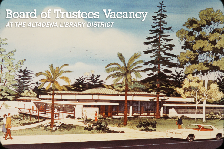 Altadena Library District Board of Trustees Announce Trustee Vacancy